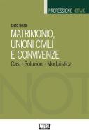 Ebook Matrimonio, unioni civili e convivenze di Enzo Rossi edito da Utet Giuridica