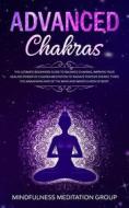 Ebook Advanced Chakras di Mindulness Meditation Group edito da Mindfulness Meditation Group
