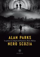 Ebook Nero Scozia di Parks Alan edito da Bompiani