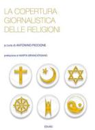 Ebook La copertura giornalistica delle religioni di Antonino Piccione edito da EDUSC