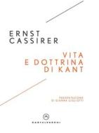 Ebook Vita e dottrina di Kant di Ernst Cassirer edito da Castelvecchi