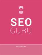 Ebook Seo Guru di Marco Wilhelm Linke edito da Books on Demand