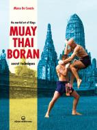 Ebook Muay Thai Boran di Marco De Cesaris edito da Edizioni Mediterranee