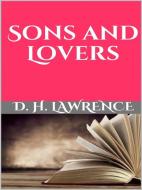 Ebook Sons and Lovers di D. H. Lawrence edito da GIANLUCA