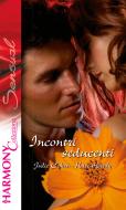Ebook Incontri seducenti di Julie Cohen, Kate Hardy edito da HarperCollins Italia