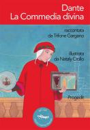 Ebook Dante. La Commedia divina di Trifone Gargano edito da Progedit Editore