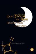 Ebook De la Tierra a la Luna/From the Earth to the moon di Jules Verne edito da Jules Verne