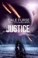 Ebook Justice di Dale Furse edito da Babelcube Inc.