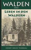 Ebook Walden, oder: Leben in den Wäldern di Henry David Thoreau edito da Books on Demand