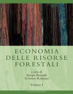 Ebook Economia delle risorse forestali di Iacopo Bernetti, Severino Romano edito da Liguori Editore