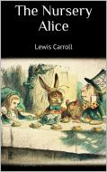 Ebook The Nursery Alice di Lewis Carroll edito da Skyline