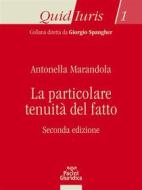 Ebook La particolare tenuità del fatto di Antonella Marandola edito da Pacini Editore