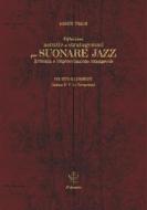 Ebook Riflessioni, astuzie e stratagemmi per Suonare Jazz di Alberto Tebaldi edito da Alberto Tebaldi