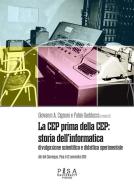 Ebook La CEP prima della CEP di Fabio Gadducci, Giovanni A. Cignoni edito da Pisa University Press