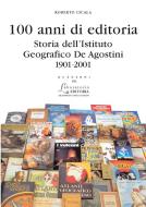 Ebook 100 anni di editoria di Roberto Cicala edito da EDUCatt