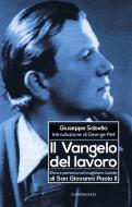 Ebook Il Vangelo del lavoro di Giuseppe Sabella edito da Edizioni Cantagalli