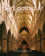 Ebook L'Art gothique di Klaus Carl, Victoria Charles edito da Parkstone International
