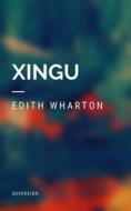 Ebook Xingu di Edith Wharton edito da Interactive Media