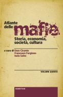 Ebook Atlante delle mafie (vol. V) di AA.VV. edito da Rubbettino Editore