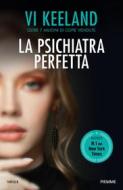 Ebook La psichiatra perfetta di Keeland Vi edito da Piemme