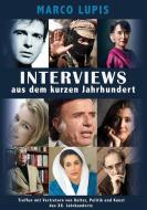 Ebook Interviews Aus Dem Kurzen Jahrhundert di Marco Lupis edito da Tektime