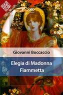 Ebook Elegia di Madonna Fiammetta di Giovanni Boccaccio edito da E-text