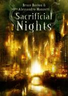 Ebook Sacrificial Nights di alessandro manzetti, Bruce Boston edito da Kipple Officina Libraria