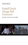 Ebook Rudolf Duala Manga Bell Exekution di Nataly Ritzel edito da Books on Demand