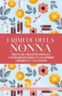 Ebook I rimedi della nonna di AA.VV. edito da Newton Compton Editori