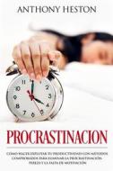 Ebook Procrastinación di Anthony Heston edito da Anthony Heston