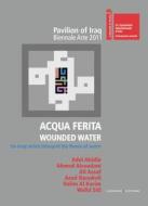 Ebook Acqua Ferita. Wounded Water di AA. VV. edito da Gangemi Editore