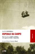 Ebook Ospedale da campo di Filippo Petroselli edito da Rubbettino Editore