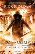 Ebook Eroi dell'Olimpo - 5. Il sangue dell'Olimpo di Riordan Rick edito da Mondadori