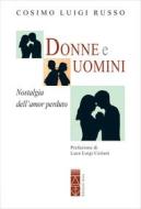Ebook Donne e Uomini di Russo Cosimo Luigi edito da Ares