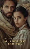 Ebook All&apos;s Well That Ends Well di William Shakespeare edito da Interactive Media