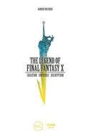 Ebook The Legend of Final Fantasy X di Damien Mecheri edito da Third Editions