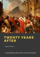 Ebook Twenty years after di Dumas Alexandre, Maquet Auguste edito da Librofilio