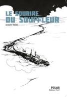 Ebook Le sourire du souffleur di Jacques Vialat edito da ThoT