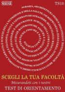 Ebook Testage - Ammissione all'Università : Guida alla scelta del corso di laurea di Redazioni Edizioni Simone edito da Edizioni Simone