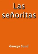 Ebook Las señoritas di George Sand edito da George Sand