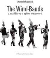 Ebook The Wind-Bands di Emanuele Raganato edito da StreetLib