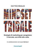Ebook Mindset Tribale di Matteo Rinaldi edito da Franco Angeli Edizioni