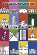 Ebook Milano d'autore (anteprima gratuita) di AA.VV. edito da Morellini Editore