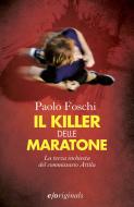 Ebook Il killer delle maratone di Paolo Foschi edito da Edizioni e/o