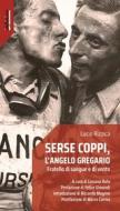 Ebook Serse Coppi, l’angelo gregario di Lucio Rizzica edito da Infinito Edizioni