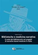 Ebook Biblioteche e medicina narrativa di Virginia Scarinci edito da Associazione Italiana Biblioteche