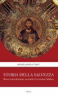 Ebook Storia della Salvezza di Michelangelo Tábet edito da EDUSC