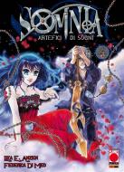 Ebook Somnia. Artefici di sogni 4 di Liza E. Anzen, Federica Di Meo edito da Panini Planet Manga