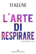 Ebook L&apos;arte di respirare di TJ Klune edito da Triskell Edizioni