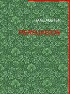 Ebook Persuasion di JANE AUSTEN edito da Books on Demand